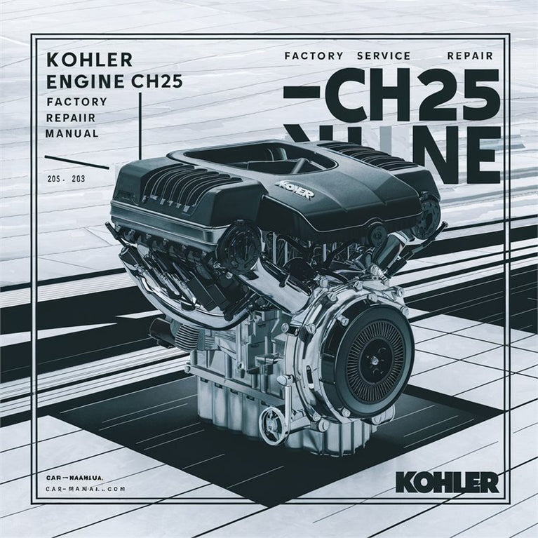 Kohler Command Pro Models Engine CH25 Service Repair Workshop Manual PDF