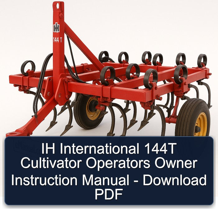 Crawler Tractors International IH 144T Cultivator Operators Owner Instruction Service Repair Workshop Manual PDF