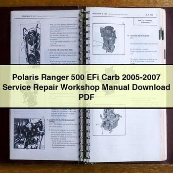 Polaris Ranger 500 EFi Carb 2005-2007 Service Repair Workshop Manual
