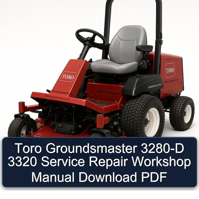 Toro Groundsmaster 3280-D 3320 Service Repair Workshop Manual PDF
