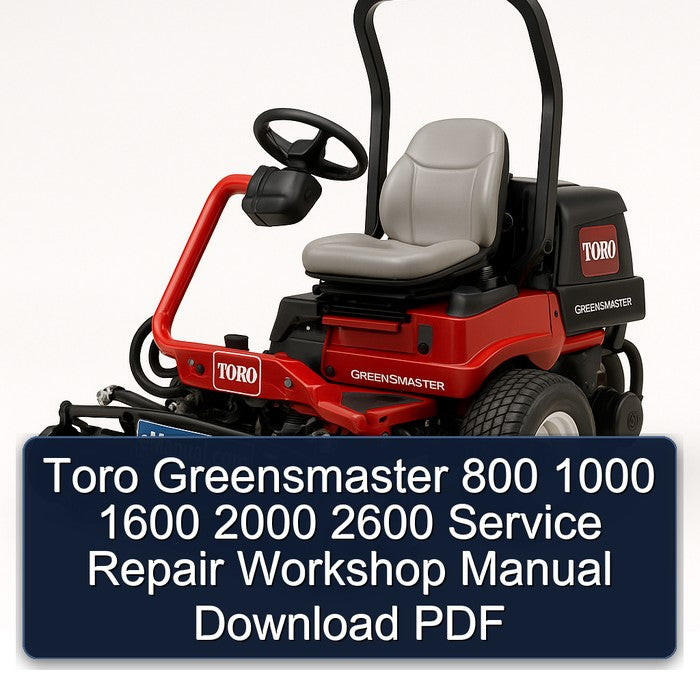 2000 Toro Greensmaster 800 1000 1600 2600 Service Repair Workshop Manual PDF