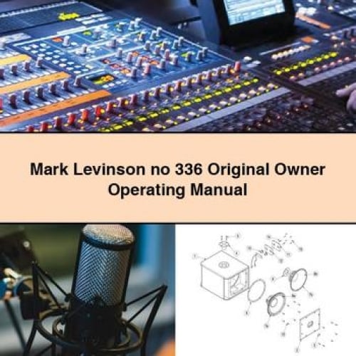 Mark Levinson no 336 Original Owner Operating Manual PDF Download