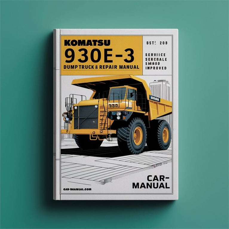 Komatsu 930E-3 Dump Truck Shop - Searchable Improved Service Repair Workshop Manual PDF