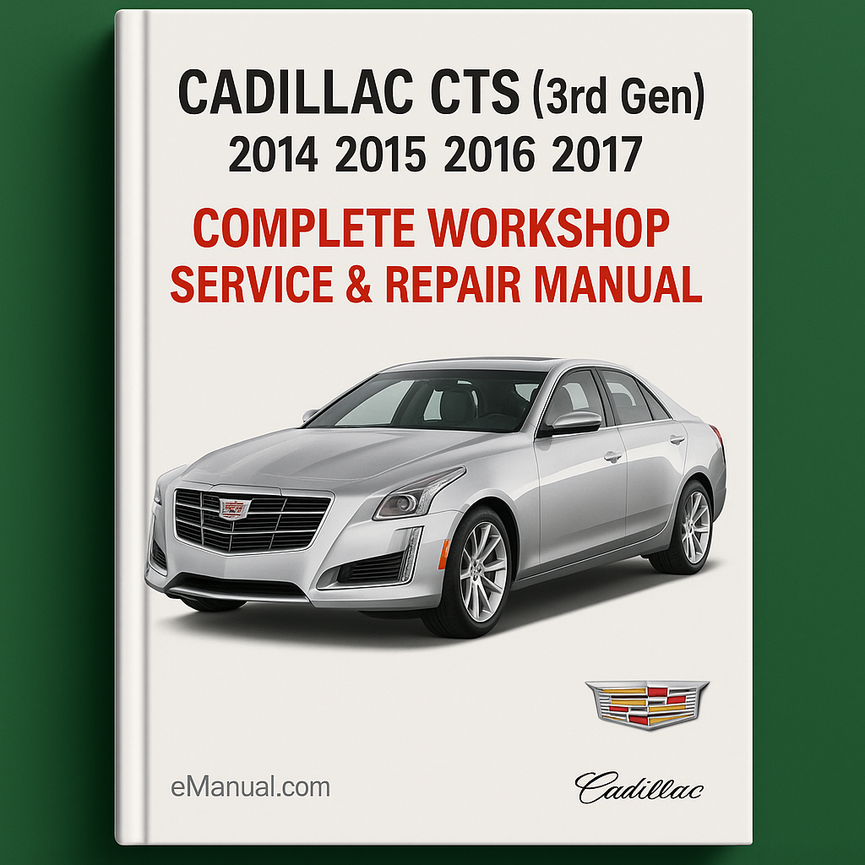 Cadillac CTS (3. Generation) Komplettes Werkstatthandbuch 2014 2015 2016 2017