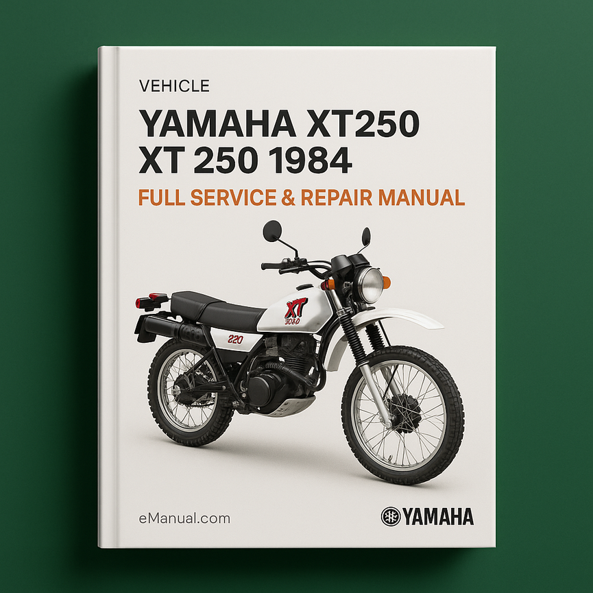 Yamaha Xt250 Xt 250 1984 Vollständiges Service-Reparaturhandbuch