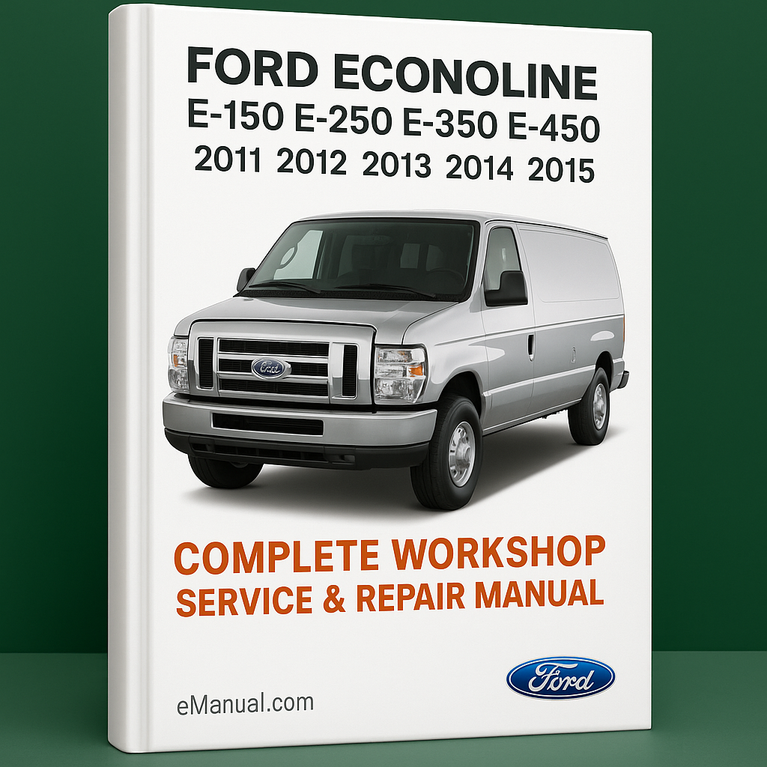 Ford Econoline E-150 E-250 E-350 E-450 Van Komplettes Werkstatthandbuch 2011 2012 2013 2014 2015