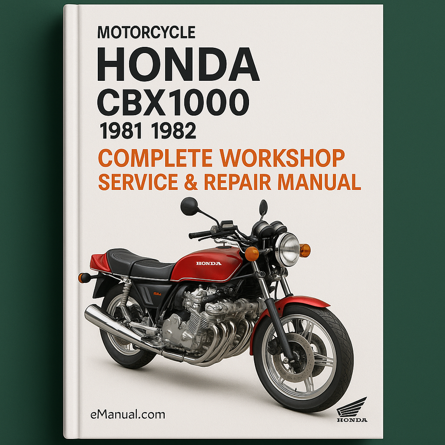 Honda CBX1000 Motorcycle Complete Workshop Service Repair Manual 1981 1982