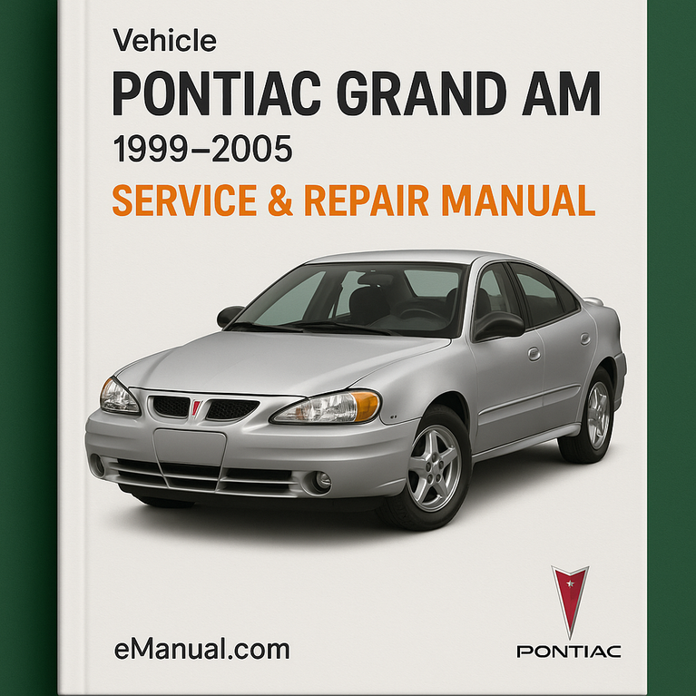 Pontiac Grand AM Service Repair Manual 1999-2005