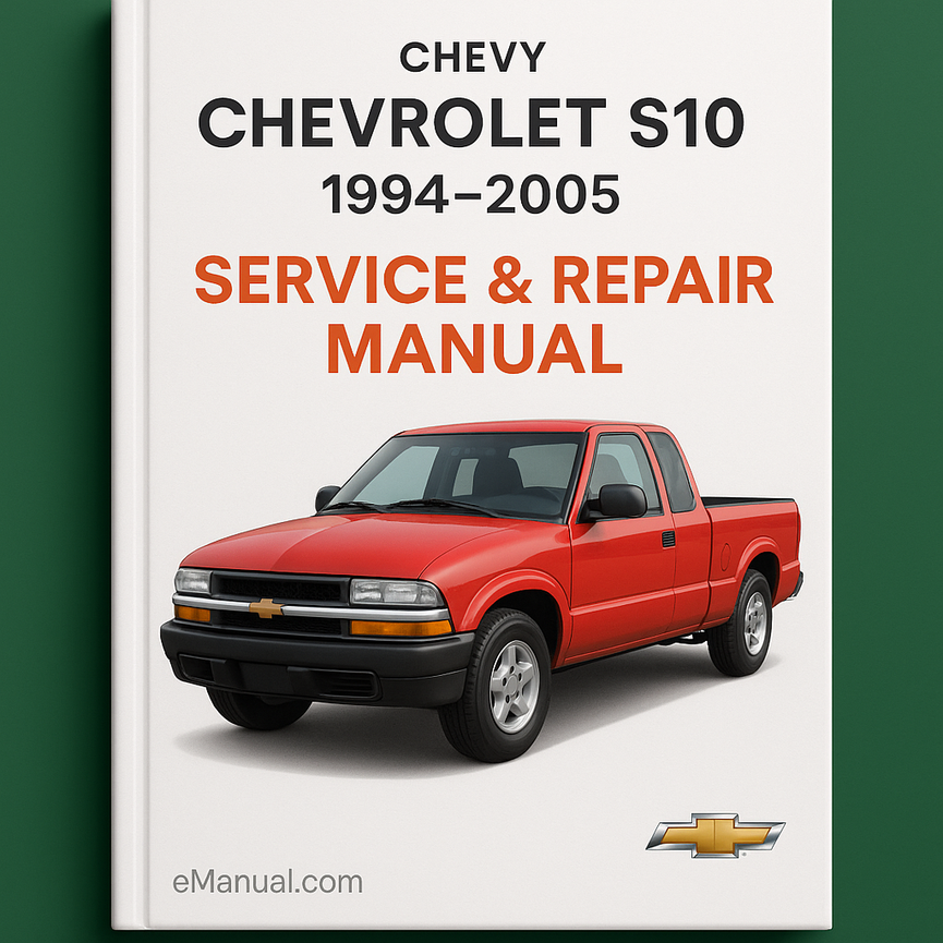 Chevy Chevrolet S10 Service Repair Manual 1994-2005