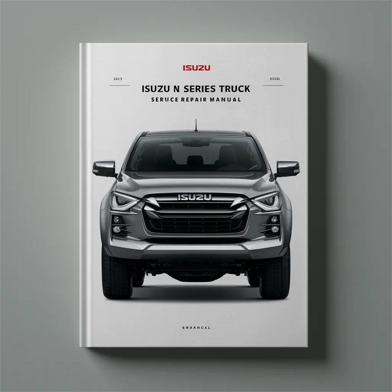 Isuzu N Series Truck Service Repair Workshop Manual PDF