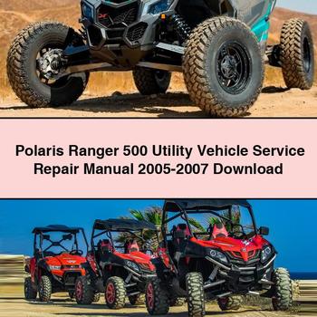Polaris Ranger 500 Utility Vehicle Service Repair Manual 2005-2007