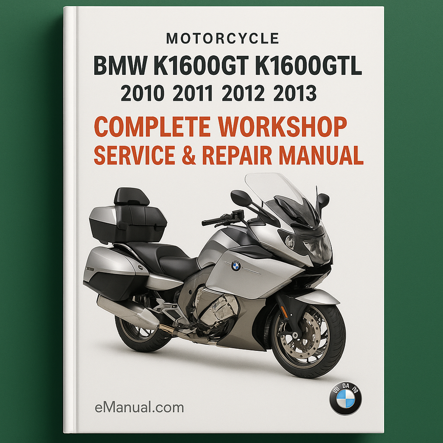 Manual completo de reparación y servicio de taller de motocicletas BMW K1600GT K1600GTL 2010 2011 2012 2013