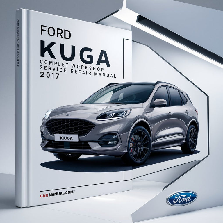 Manual completo de servicio y reparación del taller Ford Kuga 2017