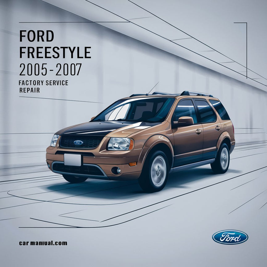 Manual de reparación y servicio de fábrica del Ford Freestyle 2005-2007