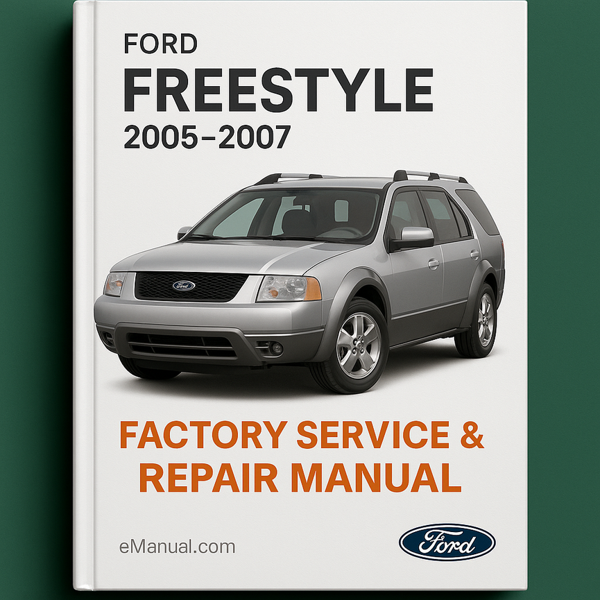 Ford Freestyle 2005-2007 Werks-Service-Reparaturhandbuch