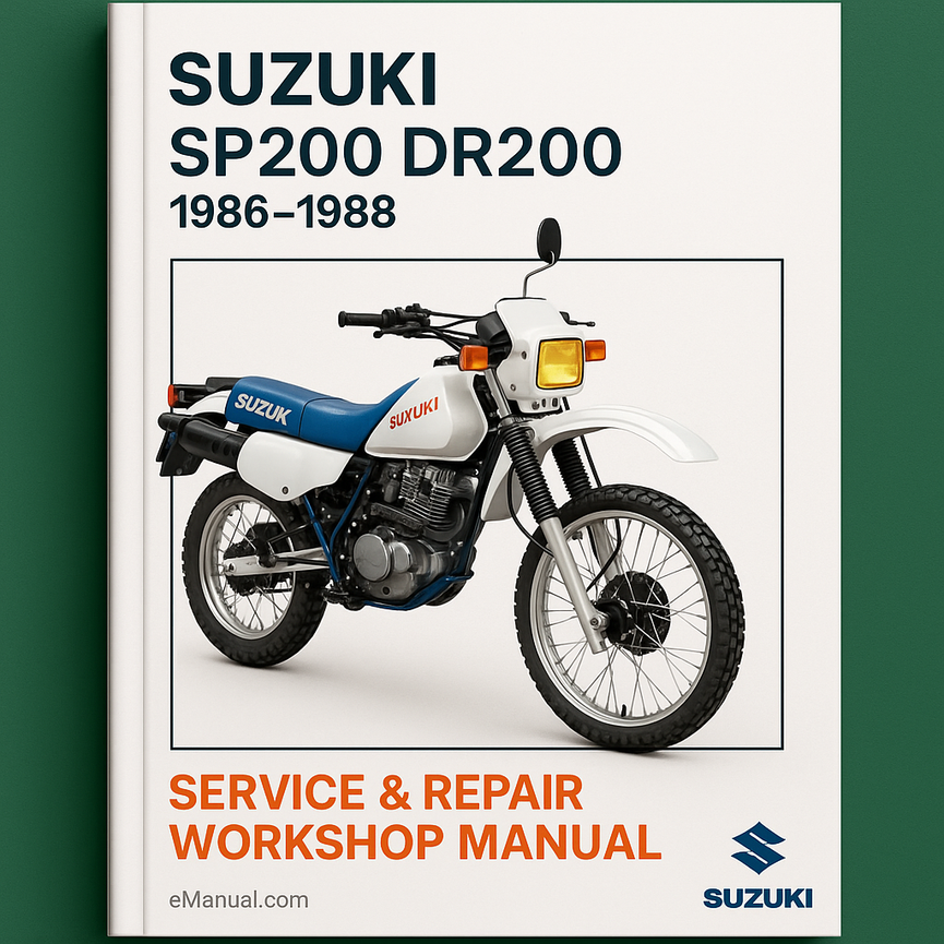 Suzuki SP200 DR200 Motorcycle 1986-1988 Service Repair Workshop Manual