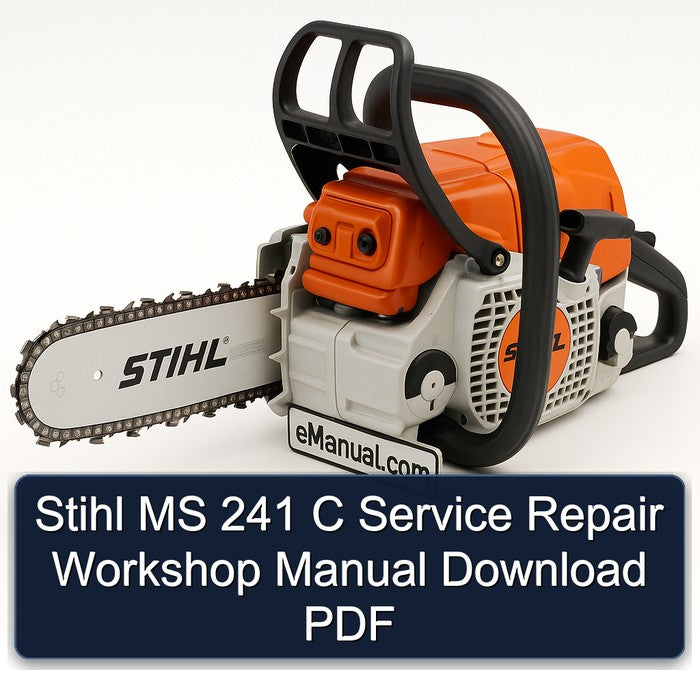 Stihl MS 241 C Service Repair Workshop Manual PDF