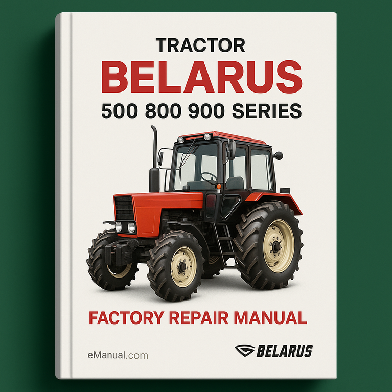 Belarus 500 800 900 series Factory Repair Manual