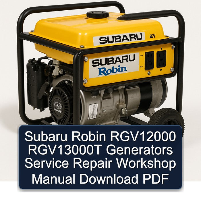 Subaru Robin RGV12000 RGV13000T Generators Service Repair Workshop Manual PDF