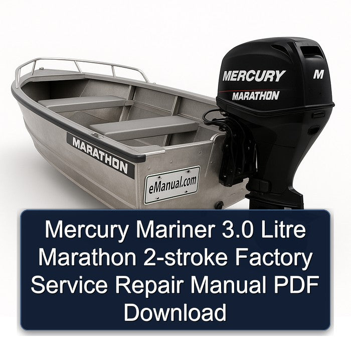 Mercury Mariner 3.0 Litre Marathon 2-stroke Service Repair Workshop Manual PDF