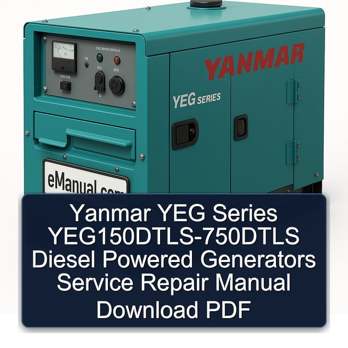 Yanmar YEG Series Yeg150dtls-750dtls Diesel Powered Generators Service Repair Workshop Manual PDF