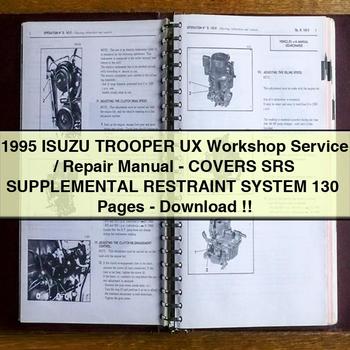 Manual de servicio y reparación del taller Isuzu TROOPER UX 1995: CUBRE el sistema de sujeción suplementario SRS, más de 130 páginas