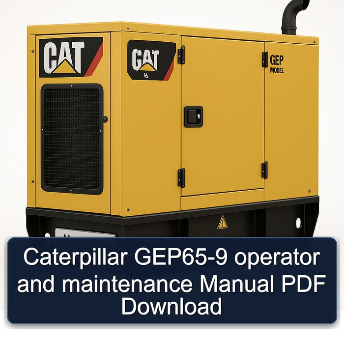 Caterpillar GEP65-9 Operator Service Repair Workshop Manual PDF