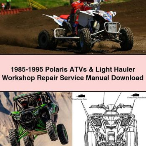 1985-1995 Polaris Atvs Light Hauler Service Repair Workshop Manual PDF