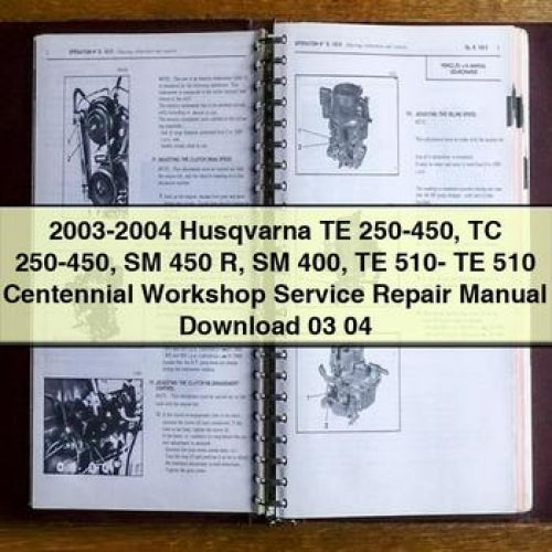 2003-2004 Husqvarna TE 250-450 TC 250-450 SM 450 R SM 400 TE 510- TE 510 Centennial Werkstatt Service Reparaturhandbuch 03 04