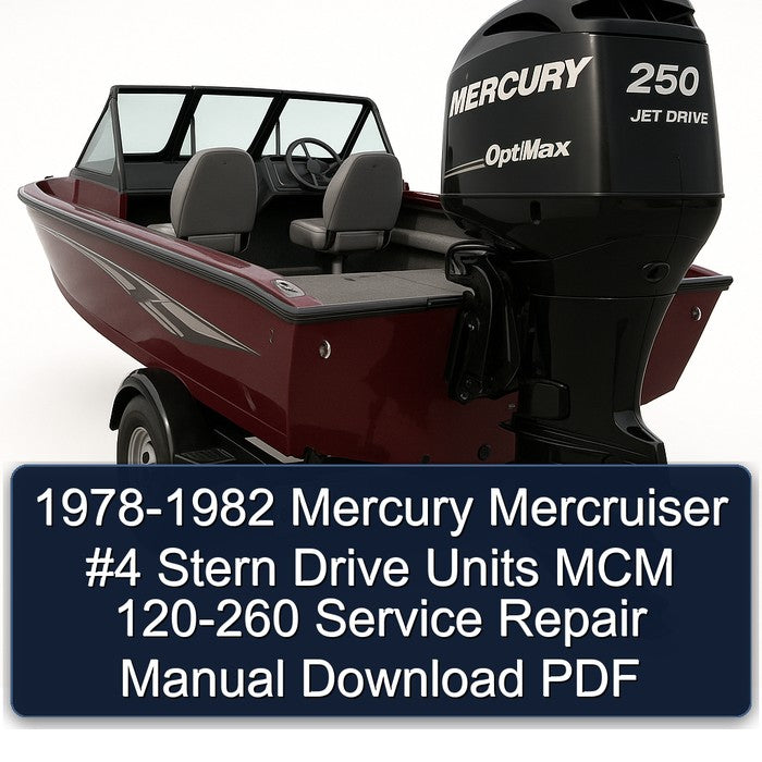 1978-1982 Mercury Mercruiser 4 Stern Drive Units Mcm 120-260 Service Repair Workshop Manual PDF