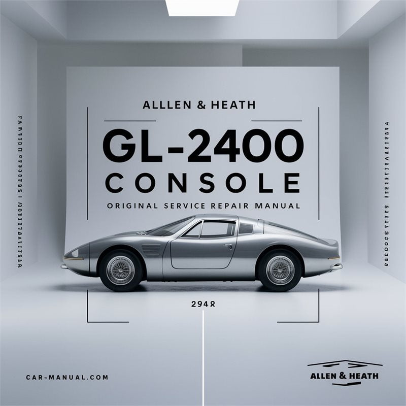 Allen Heath GL-2400 Console Original Service Repair Workshop Manual PDF