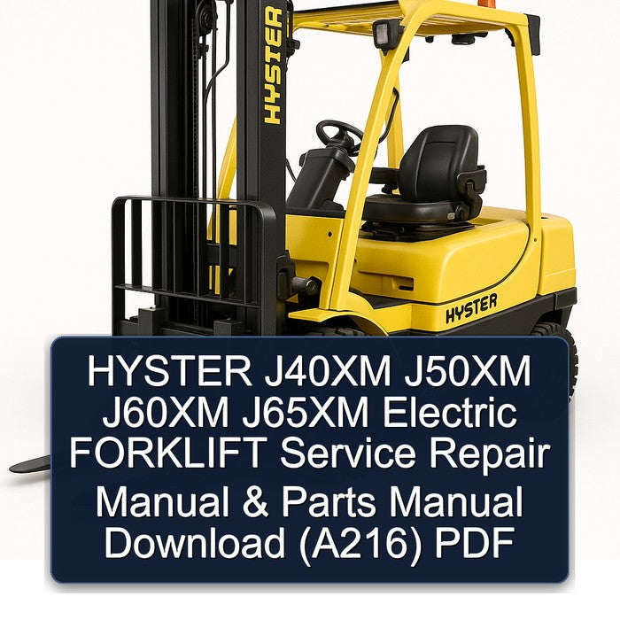 Hyster J40XM J50XM J60XM J65XM Electric Forklift Parts (A216) Catalog PDF