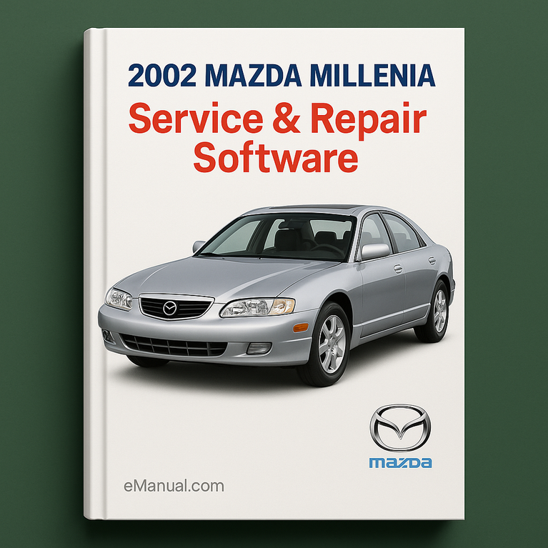 2002 Mazda Millenia Service & Repair Manual Software