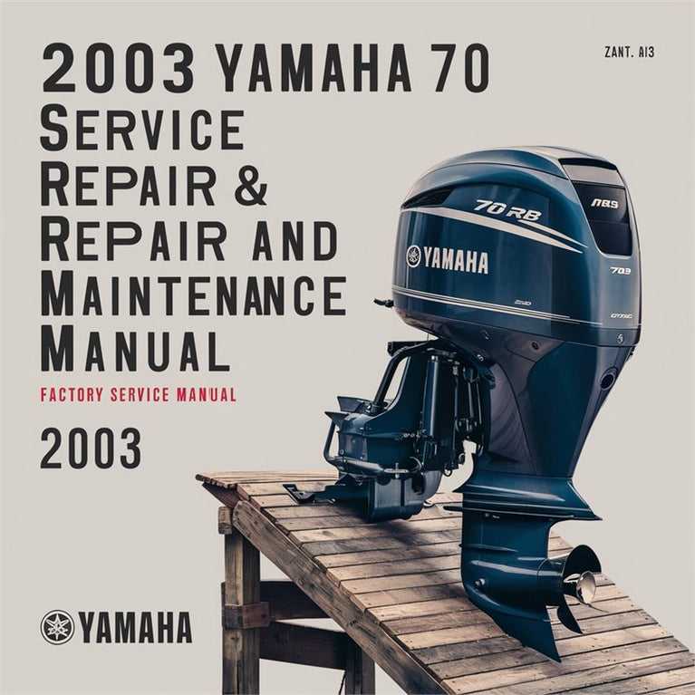 2003 Yamaha 70 Tlrb Outboard Service Repair Workshop Manual PDF