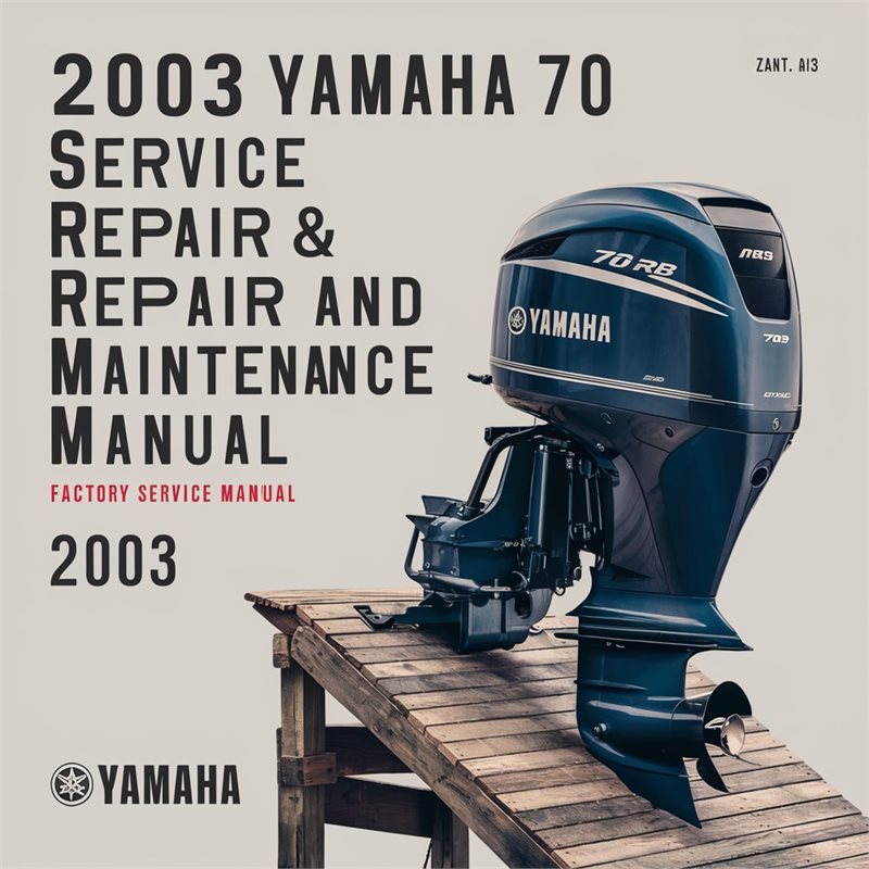 2003 Yamaha 70 Tlrb Outboard Service Repair Workshop Manual PDF