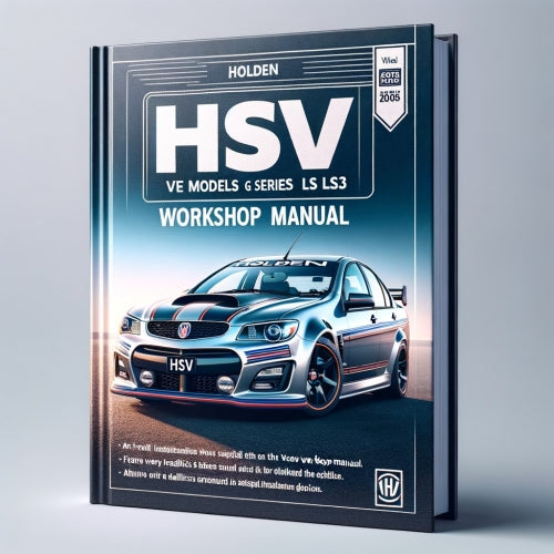 Manual de taller de los modelos Holden HSV VE Serie E GTS LS2 LS3