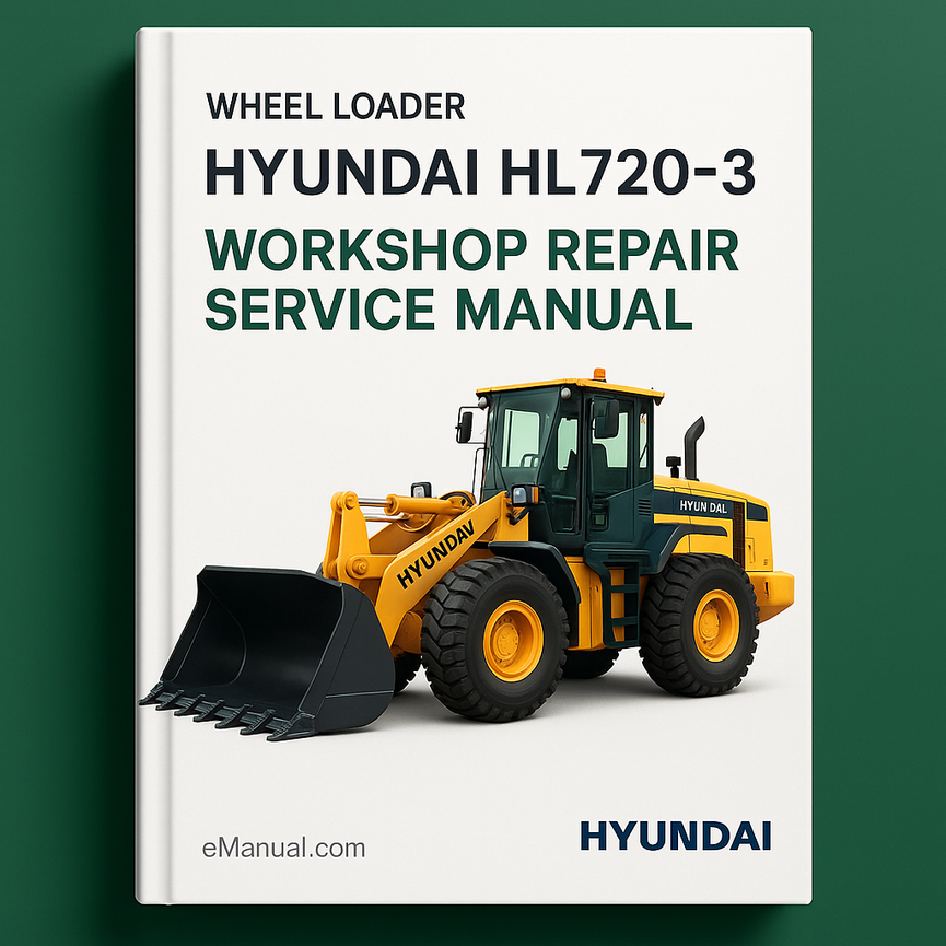 Hyundai HL720-3 Wheel Loader Workshop Repair Service Manual
