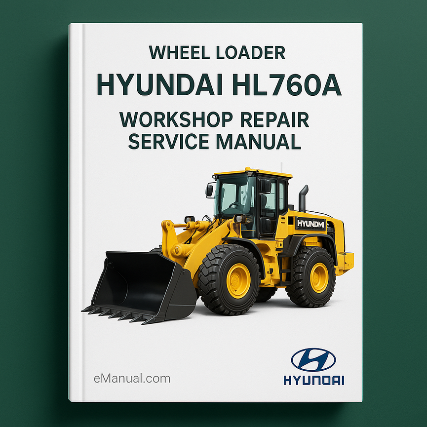 Hyundai HL760A Radlader Werkstatt-Reparatur-Servicehandbuch