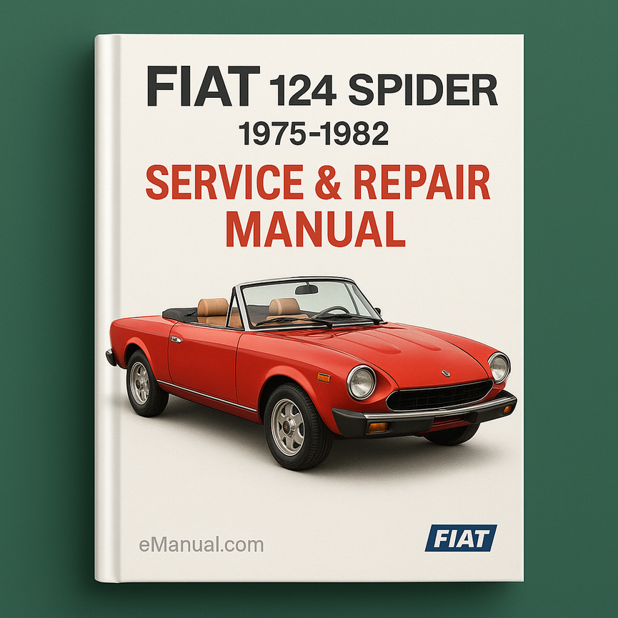 FIAT 124 SPIDER 1975-1982 Service Repair Manual