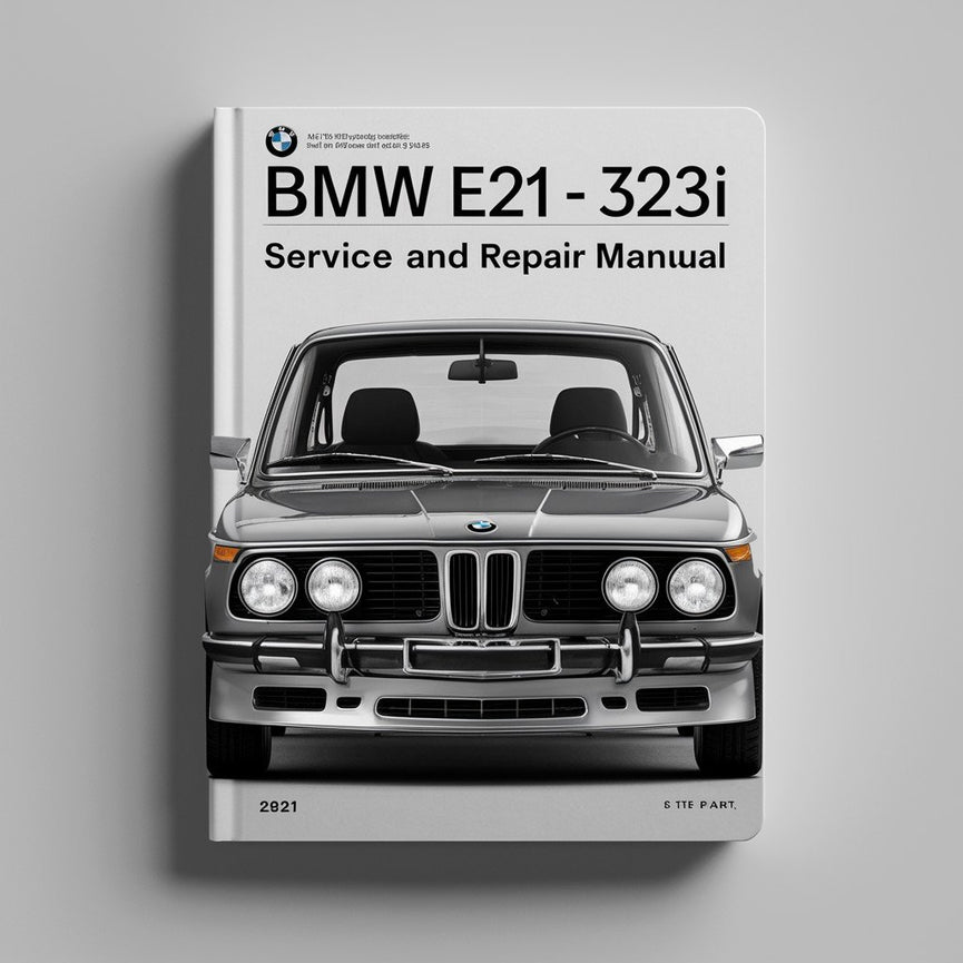 BMW E21 315-323i Wartungs- und Reparaturhandbuch