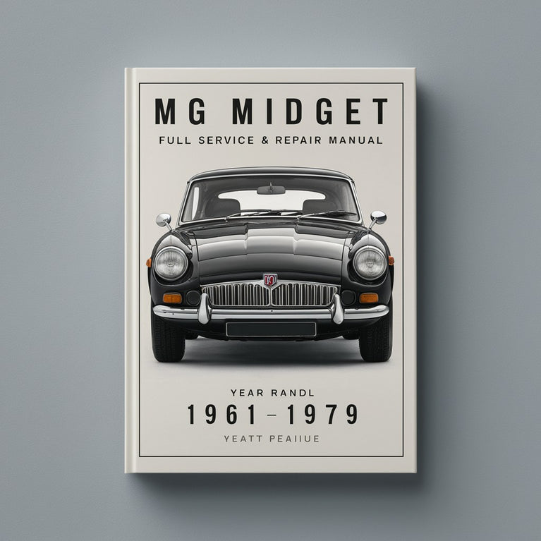 MG MIDGET Vollständiges Wartungs- und Reparaturhandbuch 1961-1979