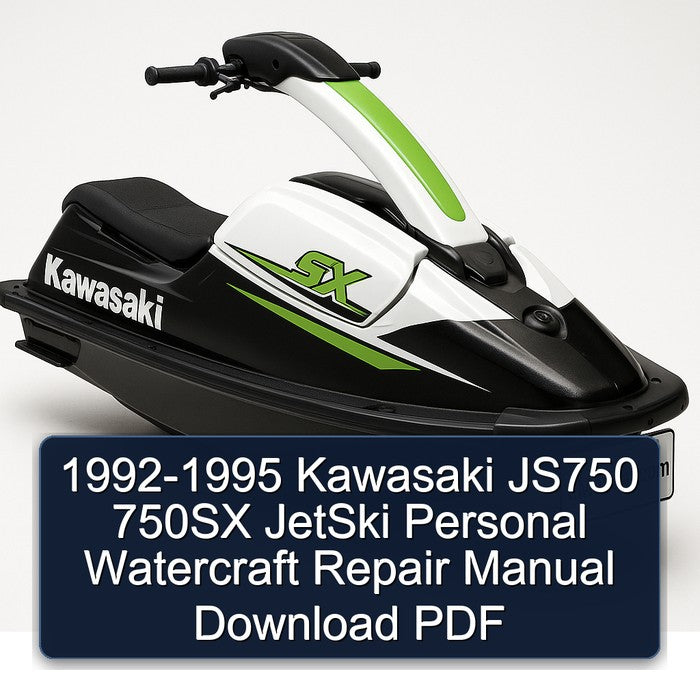 1992-1995 Kawasaki JS750 750SX Jetski Personal Watercraft Service Repair Workshop Manual PDF