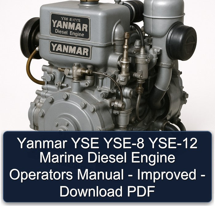 Isuzu Marine Yanmar YSE YSE-8 YSE-12 Diesel Engine Operators - Improved Operator's Manual PDF