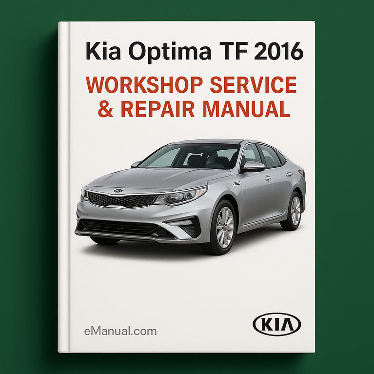 Kia Optima TF 2016 Workshop Service Repair Manual