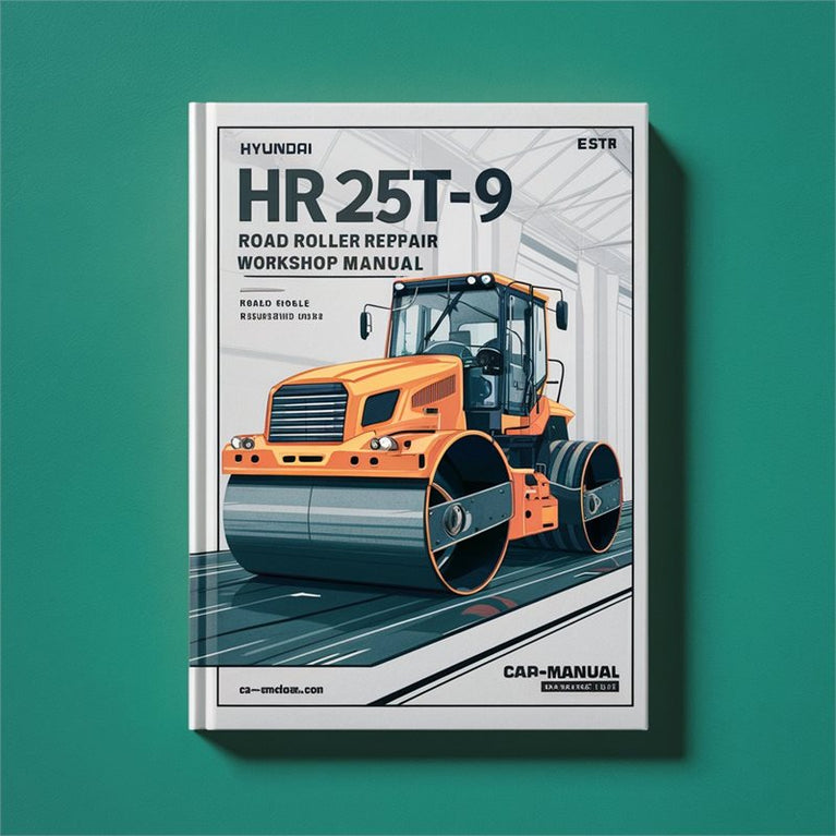 Hyundai HR25T-9 HR30T-9 Road Roller Service Repair Workshop Manual PDF