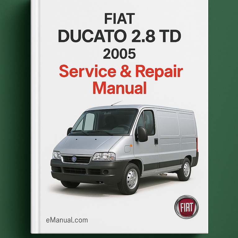 Fiat Ducato 2.8 TD 2005 Service- und Reparaturhandbuch
