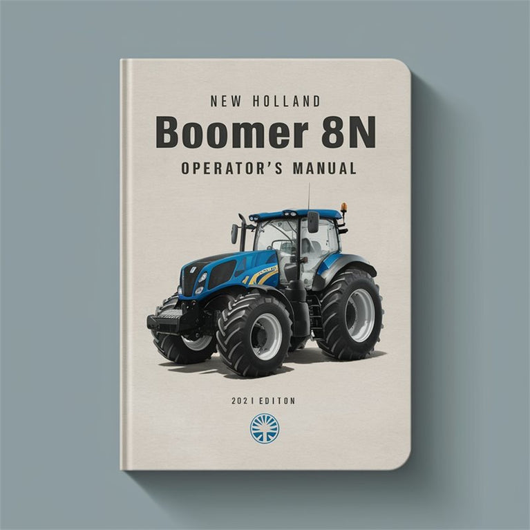 New Holland Boomer 8N Tractor Operators Operator's Manual PDF