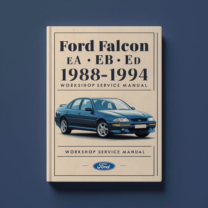 Manual de reparación y servicio del taller Ford Falcon EA EB ED 1988-1994