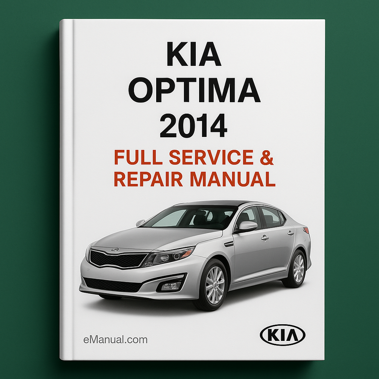 KIA OPTIMA 2014 Full Service Repair Manual
