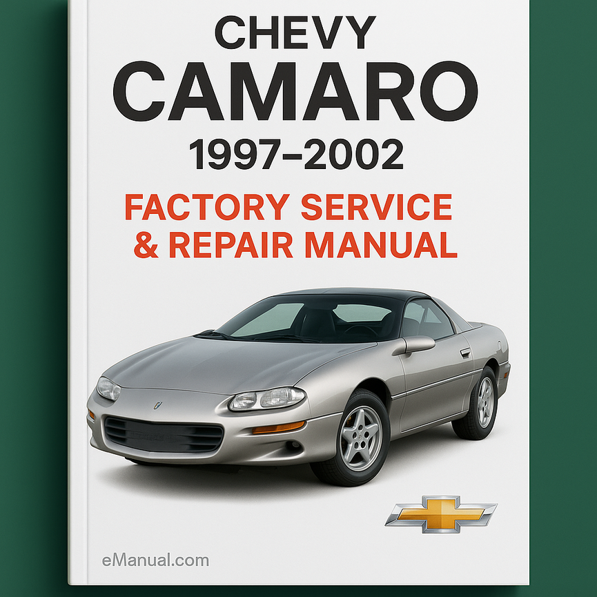 CHEVY CAMARO 1997-2002 Factory Service Repair Manual